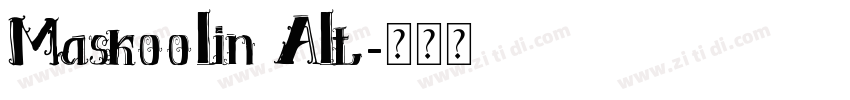 Maskoolin Alt字体转换